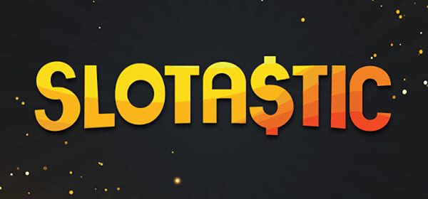 Slotastic Casino