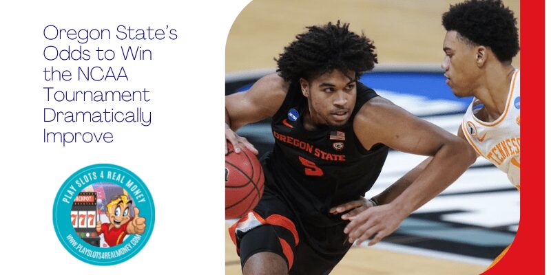 Oregon State’s March Madness Betting Odds To Win the NCAA Tournament Dramatically Improve