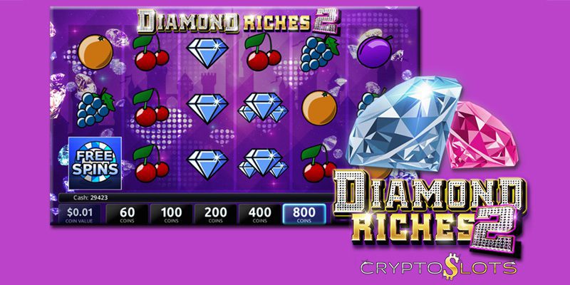 Use Our Crypto Slots No Deposit Bonus Codes To Play The Glittering New Diamond Riches 2