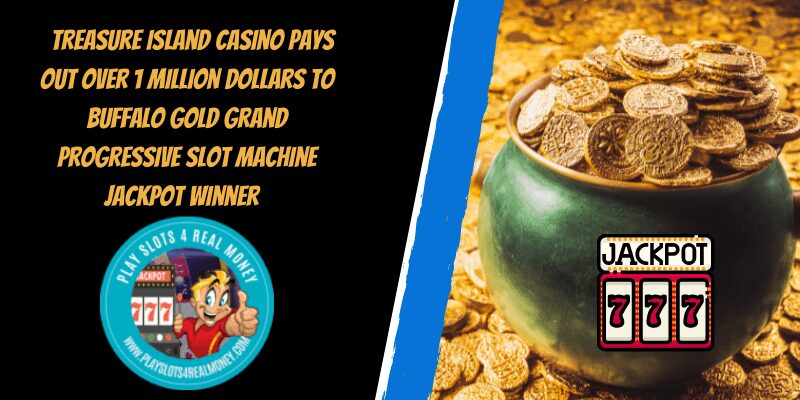 Lucky Player Wins 1 Million Dollars On Buffalo Gold Grand Progressive Slot Machine Jackpot