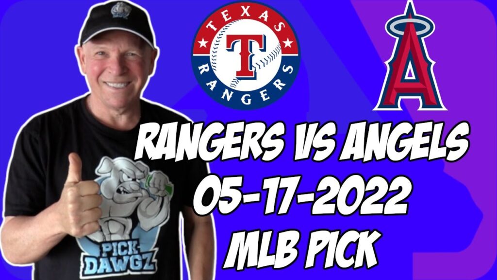 Los Angeles Angels vs. Texas Rangers Betting Picks Odds & Predictions 5/17/2022