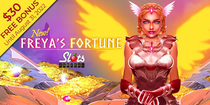 Slots Capital Casino Celebrates The New Freyas Fortune With A 30 Bonus