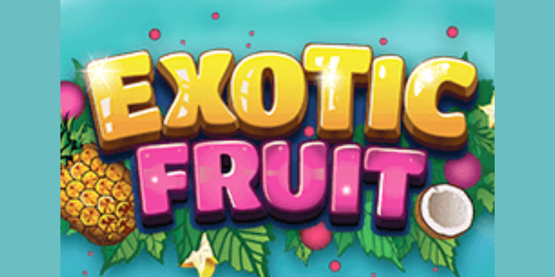 Exotic Fruit slot Review
